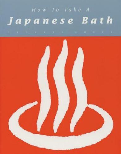 How to Take a Japanese Bath