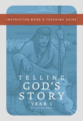 Telling God's Story. Year One Meeting Jesus