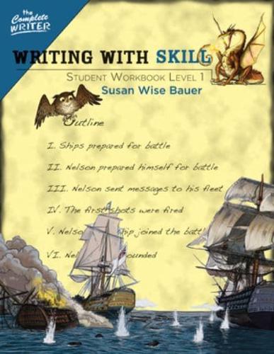 Writing With Skill. Level One Student Workbook
