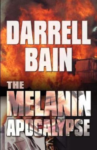 The Melanin Apocalypse