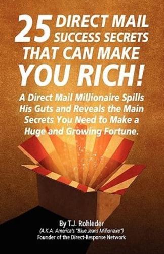 25 Direct Mail Success Secrets That Can Make You Rich