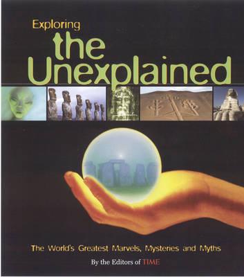 Exploring the Unexplained