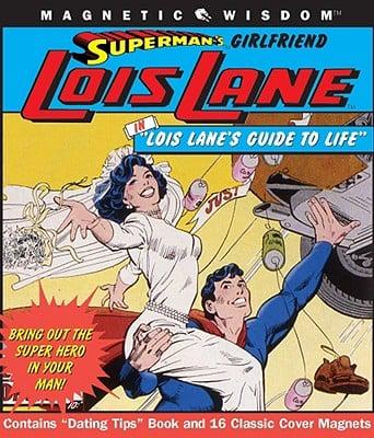 Superman's Girlfriend Lois Lane in Lois Lane's Guide to Life
