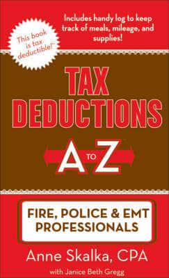 Tax Deductions A to Z for Fire, Police & Emt Professionals