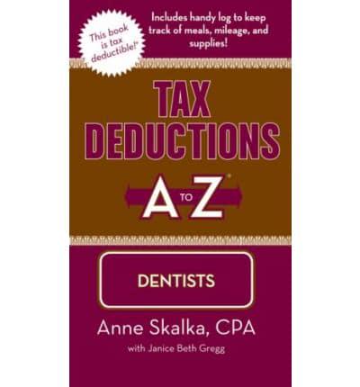 Tax Deductions A to Z for Dentists