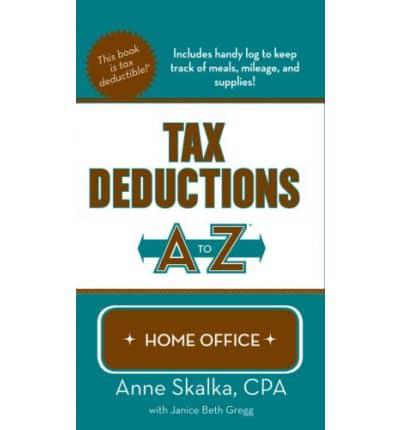 Tax Deductions A to Z for Home Office