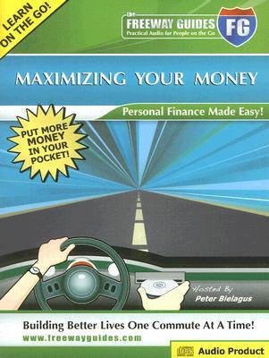 Maximizing Your Money