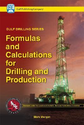 Formulas and Calculations for Drilling and Production