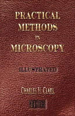 Practical Methods in Microscopy