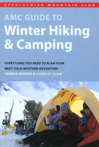 AMC Guide to Winter Hiking & Camping