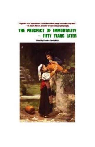 The Prospect of Immortality − Fifty Years Later