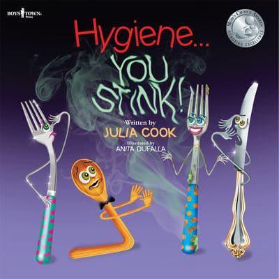 Hygiene ... You Stink!