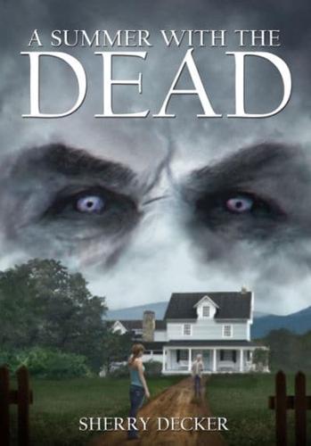 A Summer With the Dead