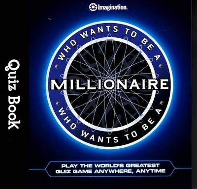 Who Wants to Be a Millionaire Quiz Book