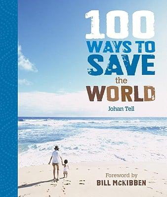 100 Ways to Save the World