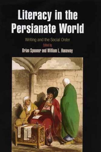 Literacy in the Persianate World