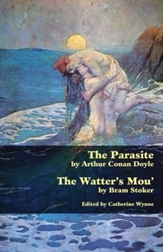 The Parasite and the Watter's Mou'