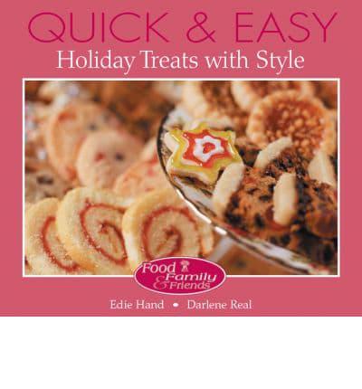 Quick & Easy Holiday Treats With Style