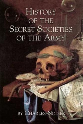 History of the Secret Societies of the Army