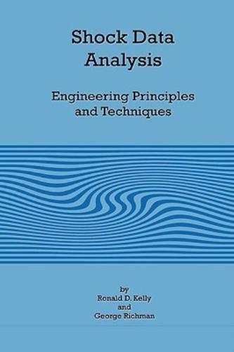 Shock Data Analysis - Engineering Principles and Techniques