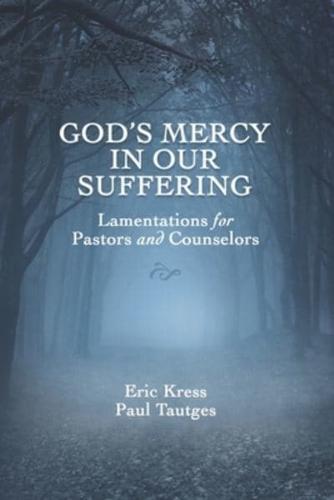 God's Mercy in Our Suffering