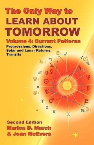 The Only Way to Learn about Tomorrow, Volume 4, Second Edition