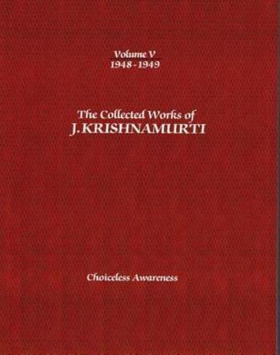 The Collected Works of J.Krishnamurti - Volume V 1948-1949