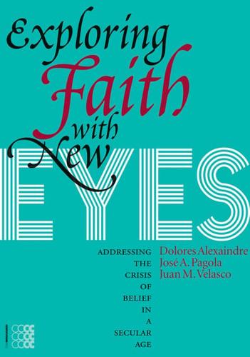 Exploring Faith With New Eyes