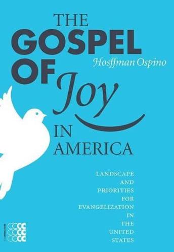 The Gospel of Joy in America