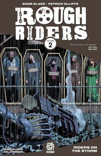 Rough Riders. Volume 2 Riders on the Storm