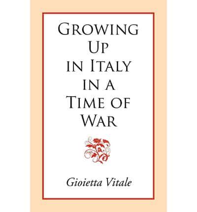 Growing Up in Italy in a Time of War