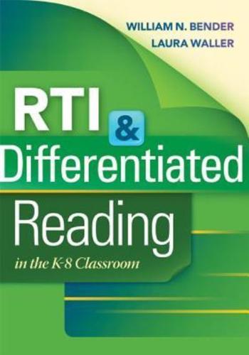 RTI & Differentiated Reading in the K-8 Classroom