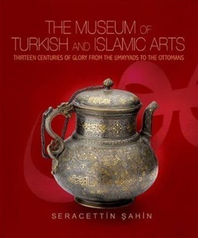 The Museum of Turkish and Islamic Arts