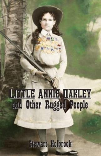 Little Annie Oakley and Other Rugged People