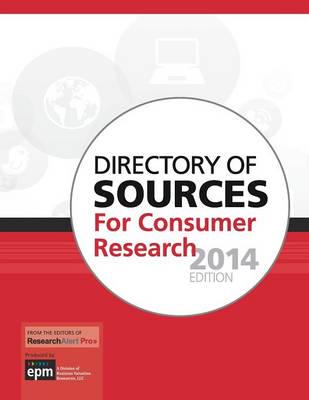 Directory of Sources for Consumer Research, 2014 Edition
