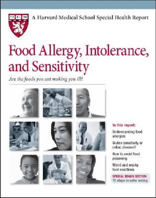 Food Allergy, Intolerance, and Sensitivity