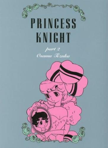 Princess Knight. Part 2