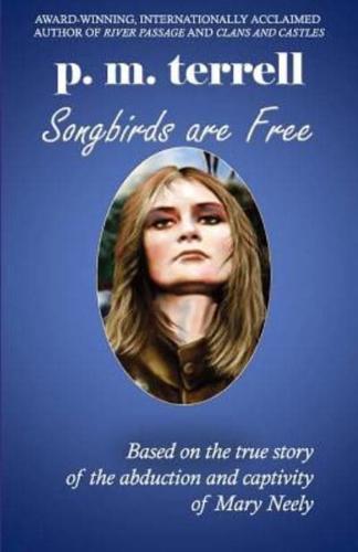 Songbirds Are Free