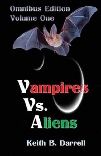 Vampires vs. Aliens, Omnibus Edition: Volume One