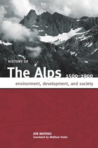 HISTORY OF THE ALPS, 1500 - 1900