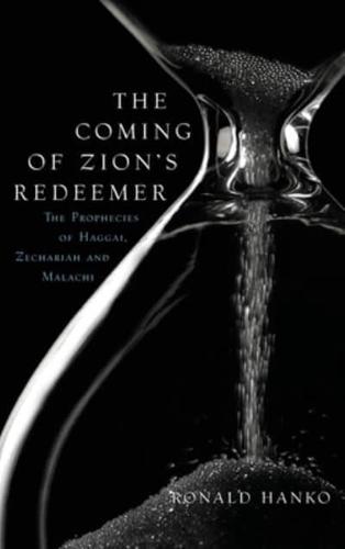 The Coming of Zion's Redeemer