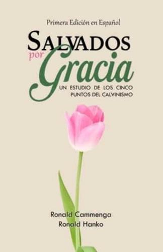 Salvados Por Gracia