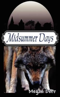 Midsummer Days