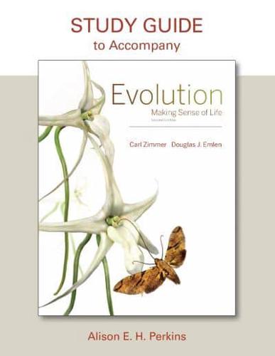 Study Guide to Accompany Evolution: Making Sense of Life, Second Edition