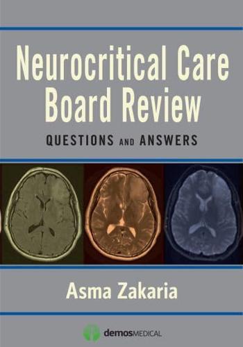 Neurocritical Care Board Review