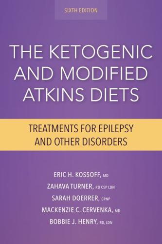The Ketogenic and Modified Atkins Diets