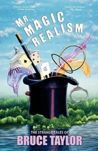 Mr. Magic Realism