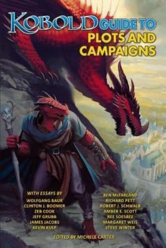 Kobold Guide to Plots & Campaigns