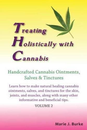 Treating Holistically With Cannabis