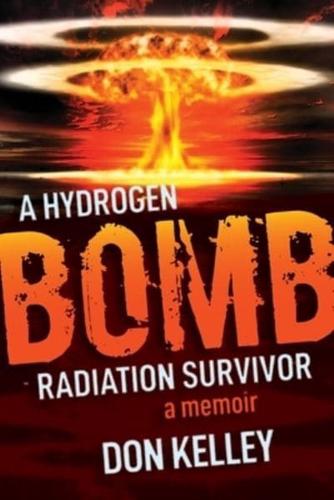 A Hydrogen Bomb Radiation Survivor